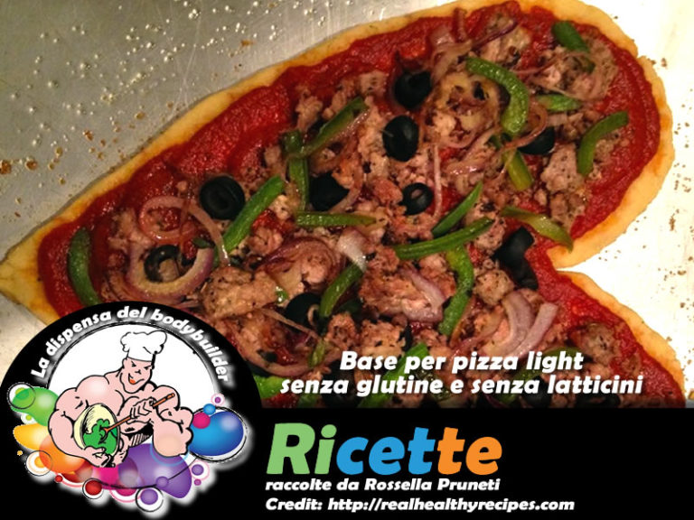 Base per pizza light senza glutine e senza latticini - La ...